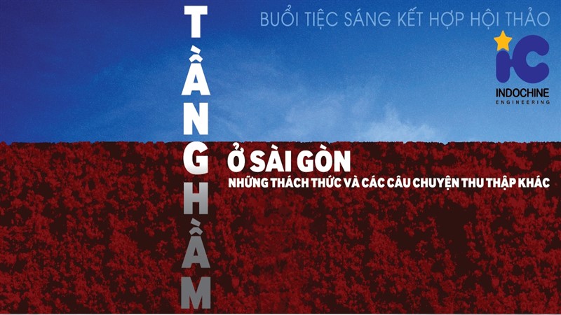 Tầng hầm ở Sài Gòn; những thách thức và các câu chuyện thu thập khác